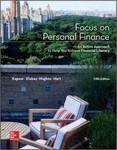 Focus on Personal Finance, 5th Edition