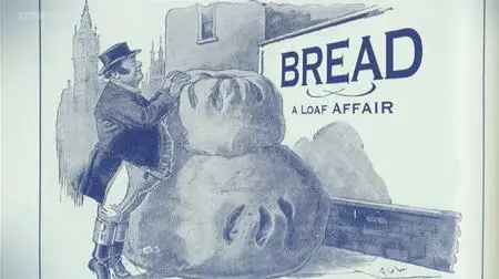 BBC Timeshift - Bread: A Loaf Affair (2010)