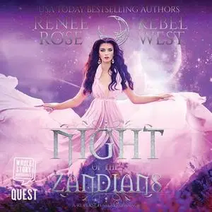 «Night of the Zandians» by Renee Rose,Rebel West