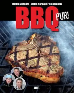 BBQ pur! - Steffen Eichhorn & Stefan Marquard & Stephan Otto