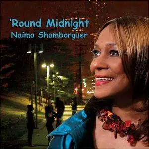 Naima Shamborguer - Round Midnight (2011)