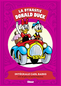 La Dynastie Donald Duck - Tome 20 - 1944-1946 - L'or de Glace et Autres Histoires
