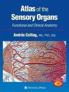 Atlas of the Sensory Organs: Functional and Clinical Anatomy (Repost)