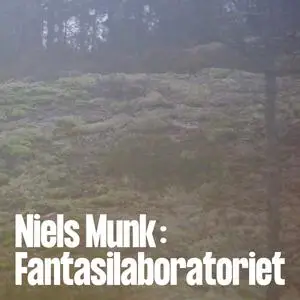 Niels Munk - Fantasilaboratoriet (2021) [Official Digital Download 24/88]