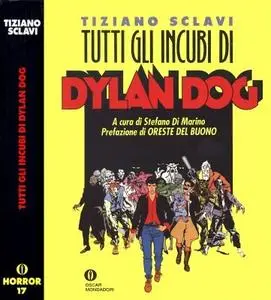 Oscar Horror 17 - Tutti gli incubi di Dylan Dog (Mondadori 1991-05-01)