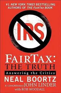 FairTax: The Truth: Answering the Critics