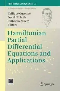 Hamiltonian Partial Differential Equations and Applications