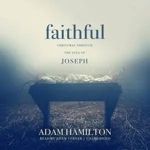 «Faithful» by Adam J. Hamilton
