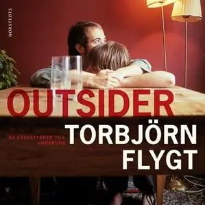 «Outsider» by Torbjörn Flygt