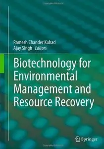 Biotechnology for Environmental Management and Resource Recovery [Repost]