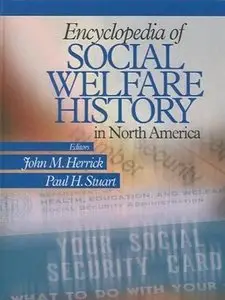 Encyclopedia of Social Welfare History in North America (Repost)