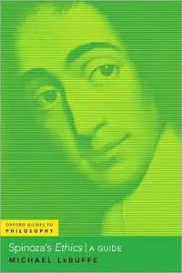 Spinoza s Ethics A Guide