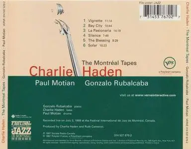 Charlie Haden / Paul Motian / Gonzalo Rubalcaba - The Montreal Tapes (1989) {PolyGram}