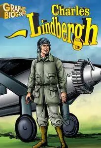 Charles Lindbergh, Graphic Biography (Saddleback Graphic: Biographies)(Repost)