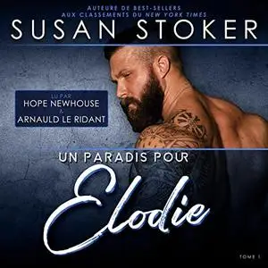 Susan Stoker, "Hawaï - Soldats d'élite, tome 1 : Un paradis pour Élodie"