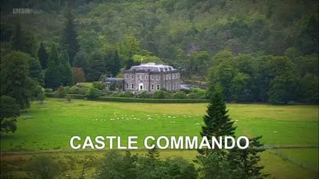 BBC - Castle Commando (2017)