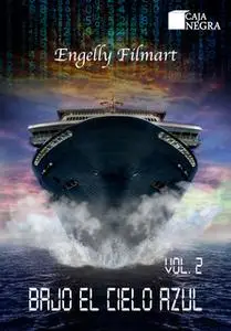 «Bajo el cielo azul. Vol. 2» by Engelly Filmart