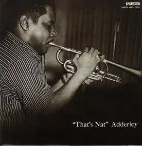 Nat Adderley - That's Nat (1955) {Savoy SV-0146 rel 1991}