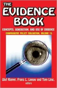 The Evidence Book: Concepts, Generation and Use of Evidence: Comparative Policy Evaluation v. 15