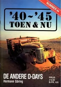 De Andere D-days (40-45 Toen & Nu №44)