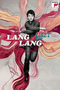 Lang Lang - Liszt Now (2011)