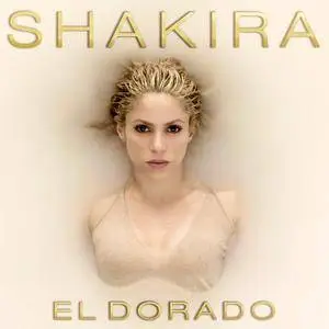 Shakira - El Dorado (2017) [Official Digital Download]