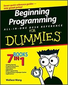 Beginning Programming All-in-One Desk Reference For Dummies (repost)