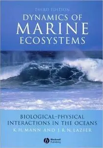 Dynamics of Marine Ecosystems: Biological-Physical Interactions in the Oceans, 3rd edition (repost)