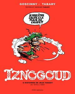 Iznogoud - Intégrale 2 - 6 histoires de Goscinny et Tabary de 1978 à 1989