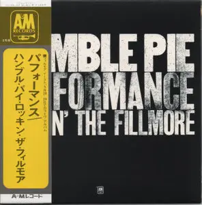 Humble Pie - Performance Rockin' The Fillmore (Japanese mini-LP) (1971) [Re-Up]