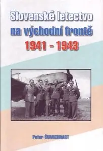 Slovenské letectvo na východní frontě 1941-1943