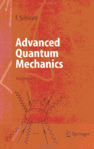 Advanced Quantum Mechanics (repost)