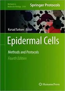 Epidermal Cells: Methods and Protocols (Methods in Molecular Biology  Ed 4