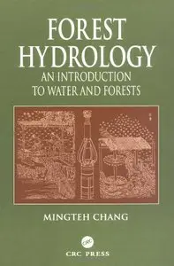 Forest Hydrology: An Introduction to Water and Forests