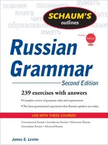 Schaum's Outline of Russian Grammar, Second Edition (repost)