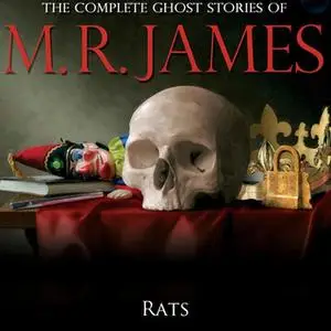 «Rats» by Montague Rhodes James