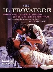 Verdi - Il Trovatore (Marco Armiliato, Marcelo Alvarez, Dmitri Hvorostovsky) [2012]