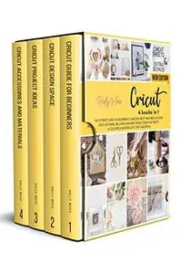 Cricut : 4 books in 1