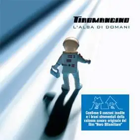 Tiromancino - L'alba di domani (2007)