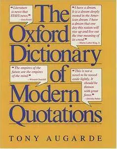Tony Augarde - The Oxford Dictionary of Modern Quotations [Repost]