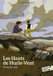 Emily Brontë, "Les Hauts de Hurle-Vent"