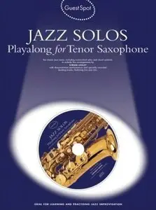 Guest Spot: Jazz Solos for Tenor Saxophone