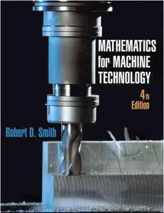 Mathematics for Machine Technology (repost)