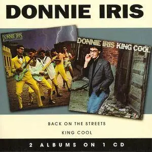 Donnie Iris - Back On The Streets/King Cool (1980/1981) {2007 American Beat} **[RE-UP]**