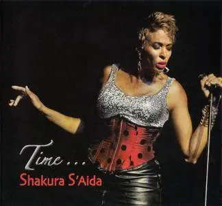 Shakura S'Aida - Time ... (2012)