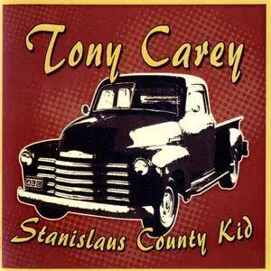 Tony Carey - Stanislaus County Kid (2010)