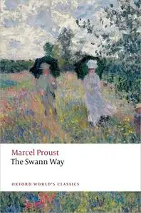 The Swann Way (Oxford World's Classics)