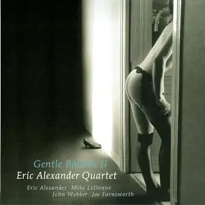 Eric Alexander Quartet - Gentle Ballads 2 (2014/2023) [Official Digital Download 24/96]