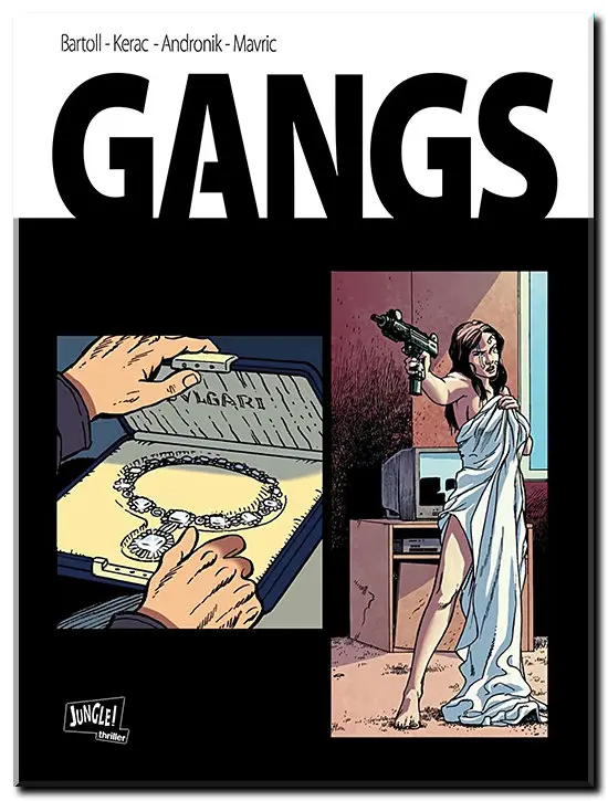 Bartoll, Bane, Mavric & Andronik - Gangs - Complet
