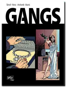 Bartoll, Bane, Mavric & Andronik - Gangs  - Complet
